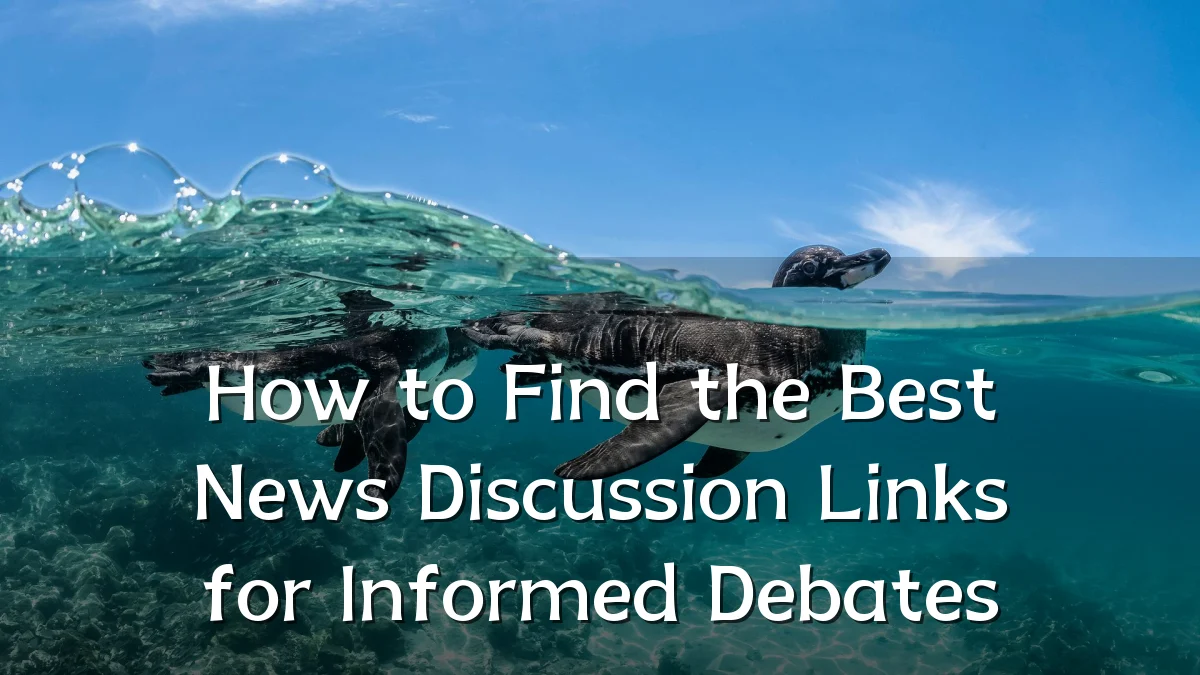 How to Find the Best News Discussion Links for Informed Debates
